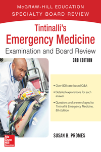 Tintinalli's Emergency Medicine Examination and Board Review, 9th Edition