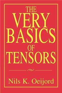 The Very Basics of Tensors