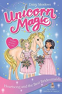 Heartsong and the Best Bridesmaids: Special 5 (Unicorn Magic)