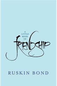 A Little Book of Friendship