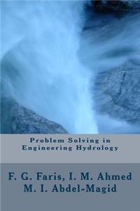 Problem Solving in Engineering Hydrology