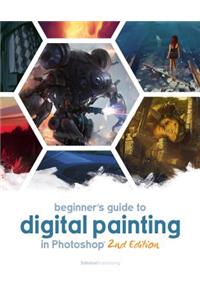 Beginner's Guide to Digital Painting in Photoshop 2nd Edition