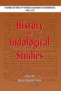 History of Indological Studies:: Papers of the 12th World Sanskrit Conference Vol. 11.2