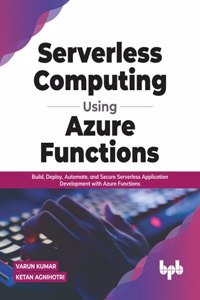 Serverless Computing Using Azure Functions