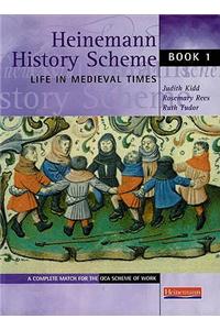 Heinemann History Scheme Book 1: Life in Medieval Times