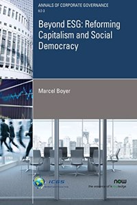 Beyond Esg: Reforming Capitalism and Social Democracy