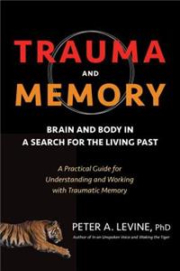 Trauma and Memory