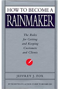 How To Become A Rainmaker