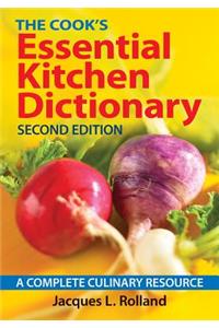 The Cook's Essential Kitchen Dictionary