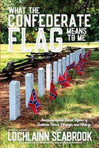 What the Confederate Flag Means to Me