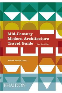 Mid-Century Modern Architecture Travel Guide