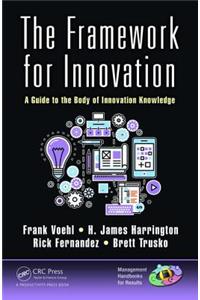 The Framework for Innovation