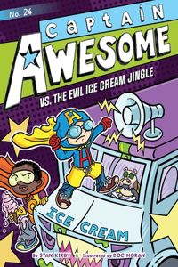 Captain Awesome vs. the Evil Ice Cream Jingle