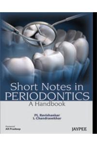 Short Notes in Periodontics: A Handbook