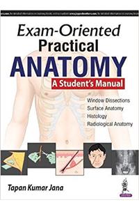 Exam-Oriented Practical Anatomy