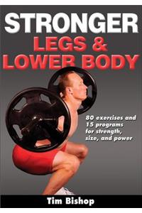 Stronger Legs & Lower Body