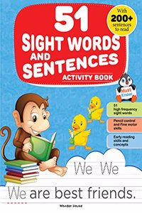 51 Sight Words And Sentence (With 200+ Sentences To Read): Activity Book For Children