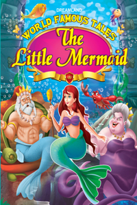 World Famous Tales- The Little Mermaid