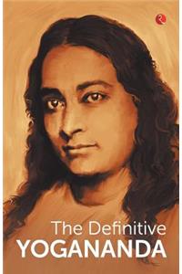 The Definitive Yogananda