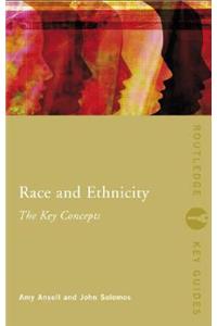 Race and Ethnicity: The Key Concepts