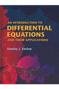 An Introduction to Differential Equations and Their Applications