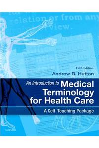 An Introduction to Medical Terminology for Health Care