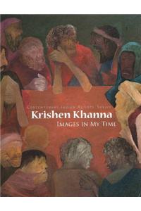 Krishen Khanna: Images in My Time