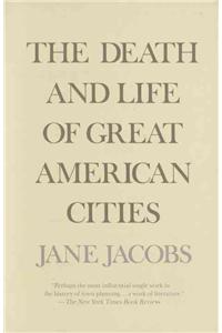 Death and Life of Great American Cities