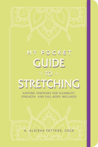 My Pocket Guide to Stretching