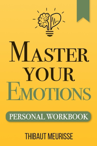 Master Your Emotions