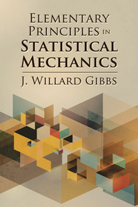 Elementary Principles in Statistical Mechanics