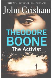 Theodore Boone: The Activist