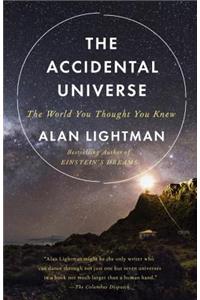 The Accidental Universe