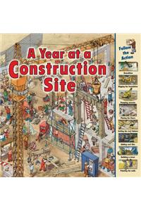 A Year at a Construction Site