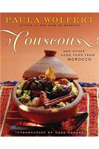 Couscous and Other Good Food from Morocco