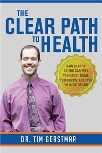 The Clear Path to Health