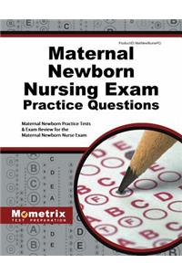 Maternal Newborn Nursing Exam Practice Questions