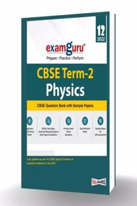 Full Marks Examguru Physics CBSE Question Bank With Sample Papers Term 2 Class 12 for 2022 Examination