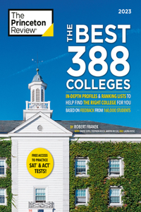 The Best 388 Colleges, 2023