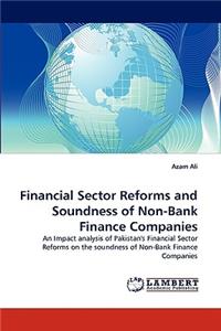 Financial Sector Reforms and Soundness of Non-Bank Finance Companies