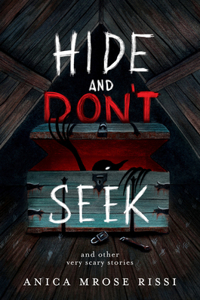 Hide and Don't Seek