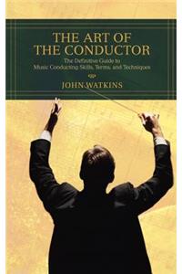 The Art of the Conductor