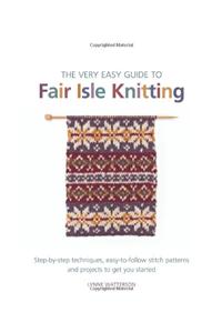 Very Easy Guide to Fair Isle Knitting