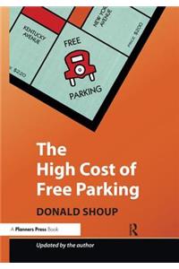 The High Cost of Free Parking