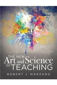 The New Art and Science of Teaching