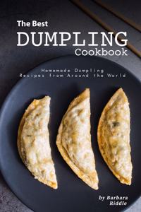 The Best Dumpling Cookbook