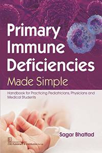 Primary Immune Deficiencies Made Simple