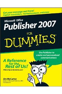 Microsoft Office Publisher 2007 for Dummies