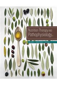 Nutrition Therapy and Pathophysiology