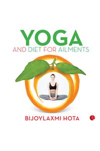 Yoga and Diet for Ailments